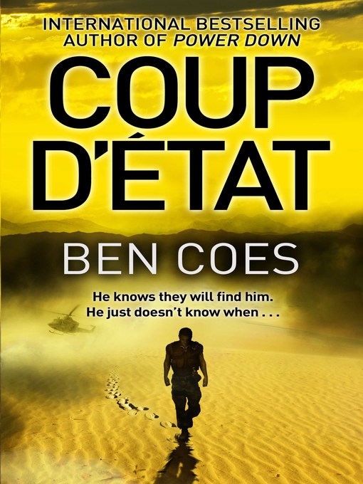 Title details for Coup d'Etat by Ben Coes - Wait list
